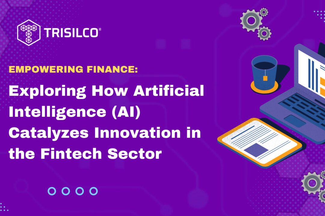 Exploring How Artificial Intelligence (AI) Catalyzes Innovation in the Fintech Sector