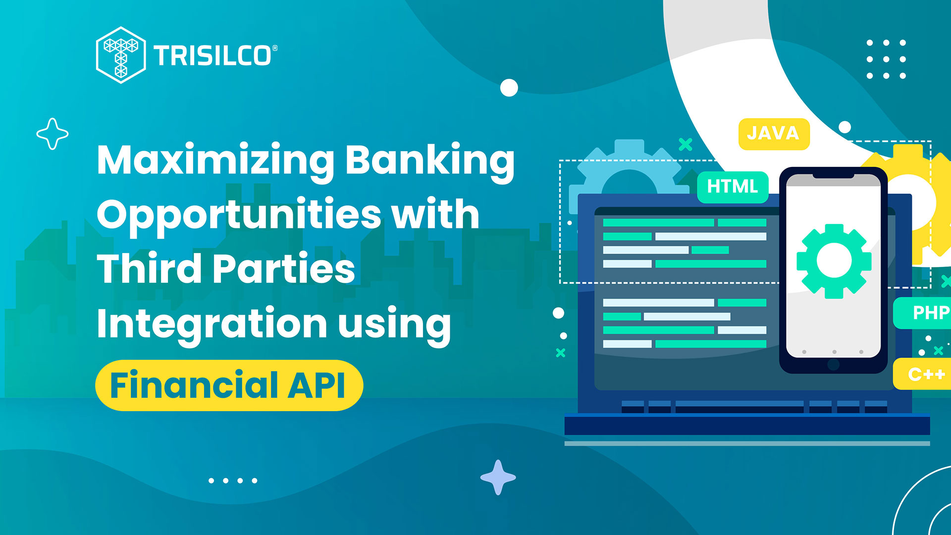 Maximizing Banking Opportunities with Third Parties Integration Using Financial API