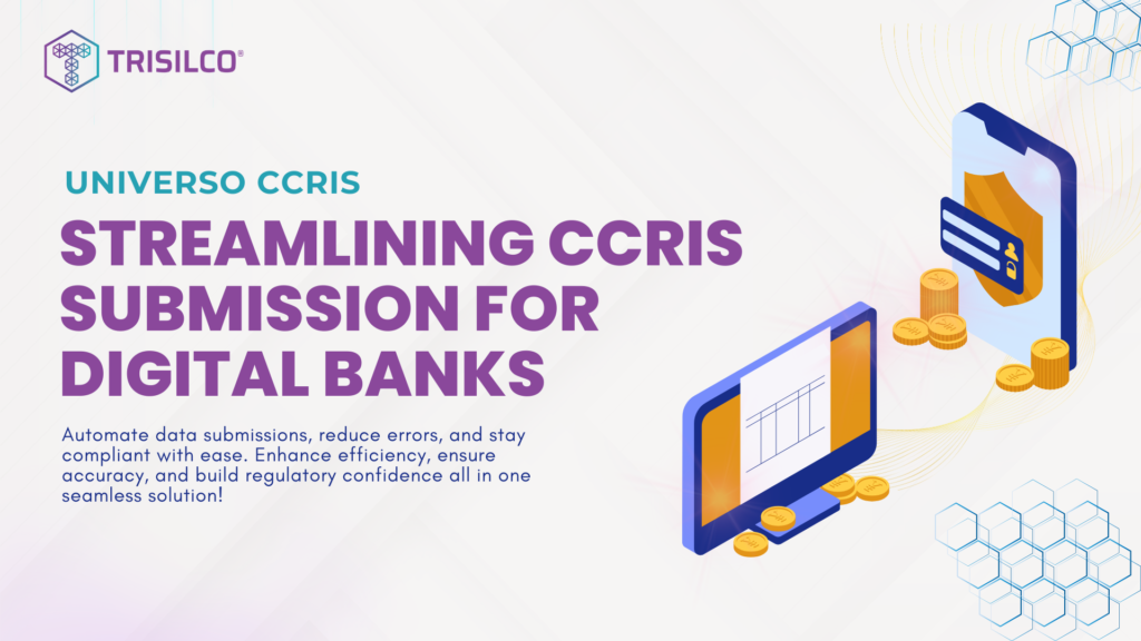 CCRIS Submission for Digital Banks