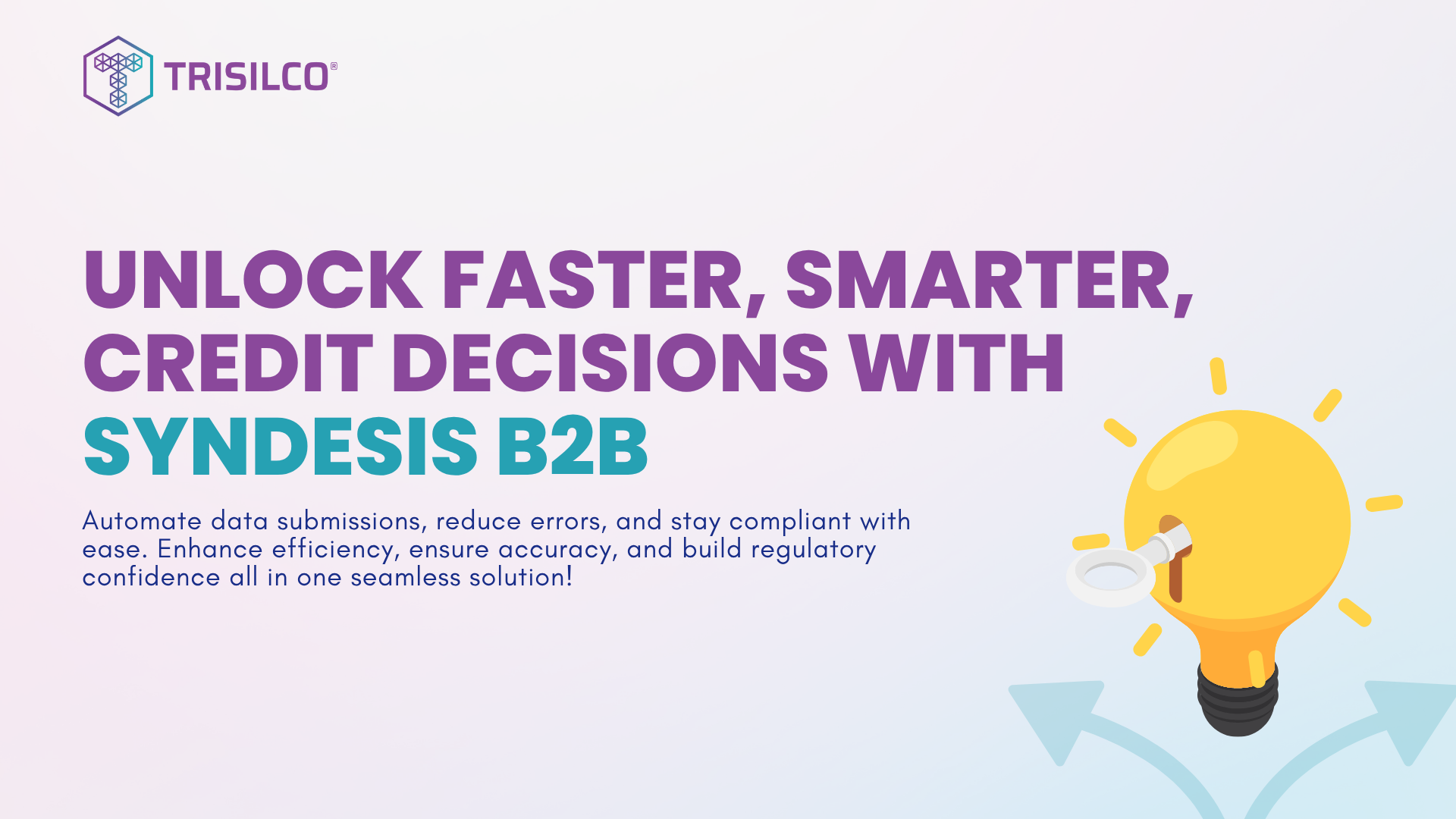 Unlock Faster, Smarter Credit Decisions with Syndesis B2B