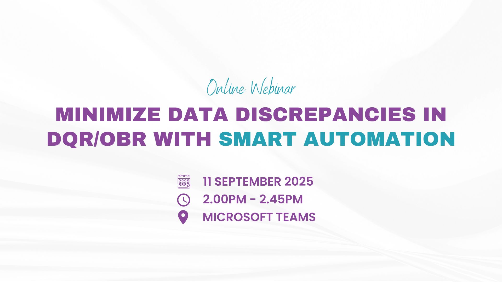 Minimize Data Discrepancies In DQR/OBR With Smart Automation