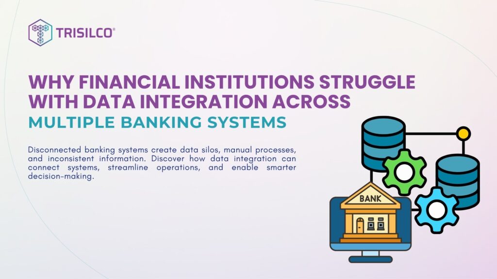 data integration across multiple banking systems